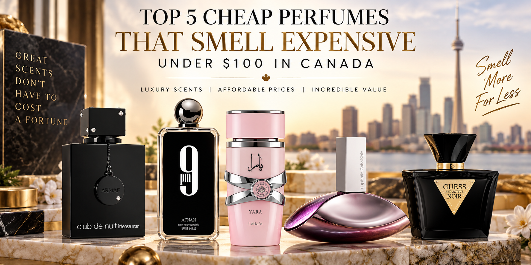 Top 5 Cheap Perfumes That Smell Expensive Under $100 in Canada